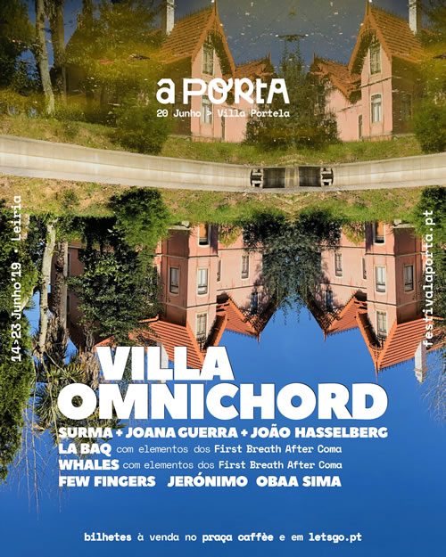 Villa Omnichord – Festival A Porta 2019