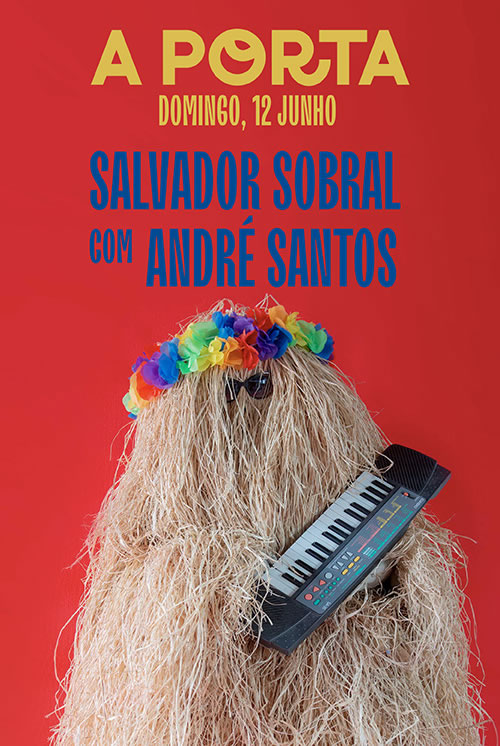 Festival A Porta: Salvador Sobral + André Santos