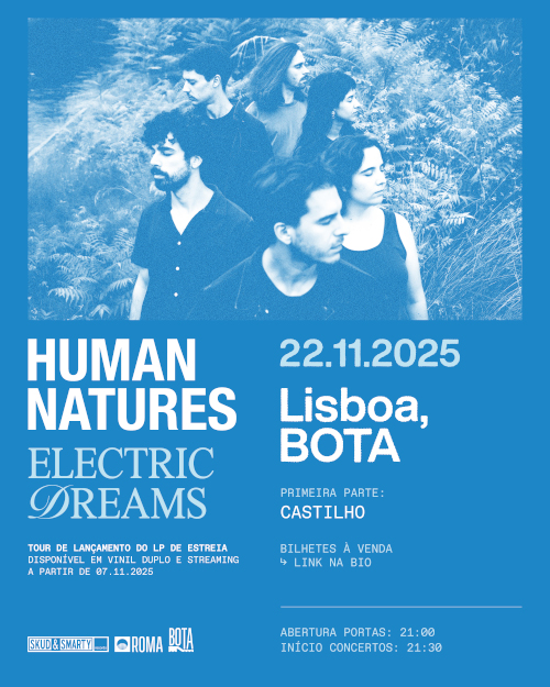 Human Natures + Castilho (Lisboa, 22.11)