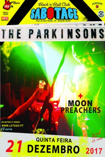 The Parkinsons + Moon Preachers (Sabotage, Lisboa)
