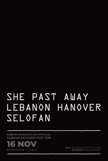 She Past Away + Lebanon Hanover + Selofan