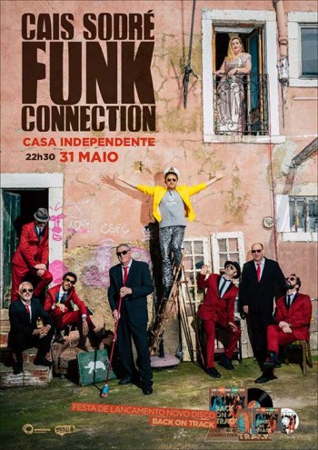 Cais Sodré Funk Connection - Release Party