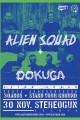Alien Squad + Dokuga (Leiria)