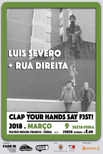 Clap Your Hands Say F3st! - Luis Severo + Rua Direita